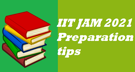 IIT JAM 2021 Preparation tips