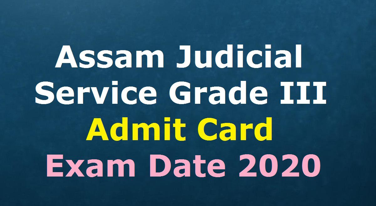 Gauhati High Court Judicial Service  Admit Card 2020