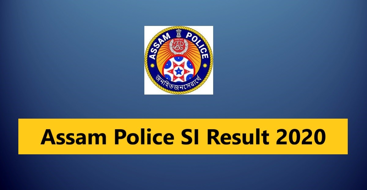 Assam Police SI Result 2020