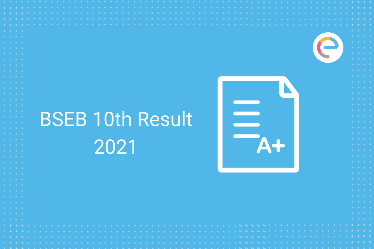 Bihar Board Class 10th Result Date 2021