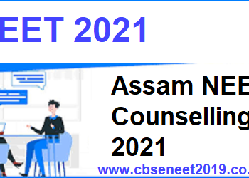 Assam NEET UG Counselling 2021