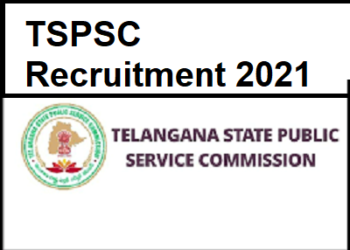TSPSC Recruitment 2021