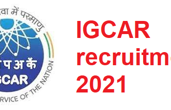 IGCAR Recruitment 2021