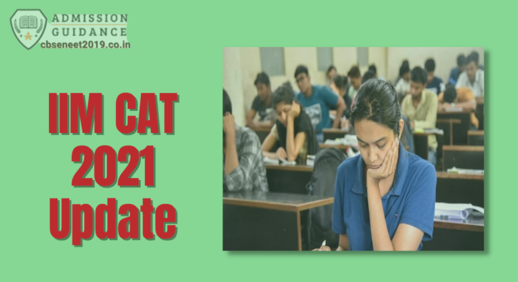 IIM CAT 2021 Update