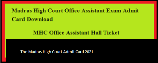 The Madras High Court DV Admit Card 2021