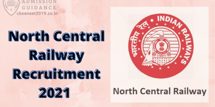 North Central Railway Recruitment 2021