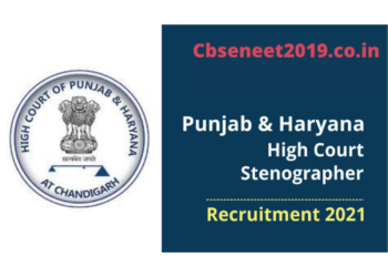 Punjab & Haryana High Court Recruitment 2021
