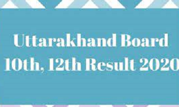 Uttarakhand Board 10th, 12th Result 2021