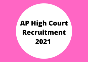 AP High Court Recruitment 2021