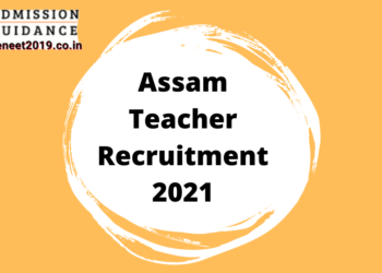 Assam Teacher Recruitment 2021