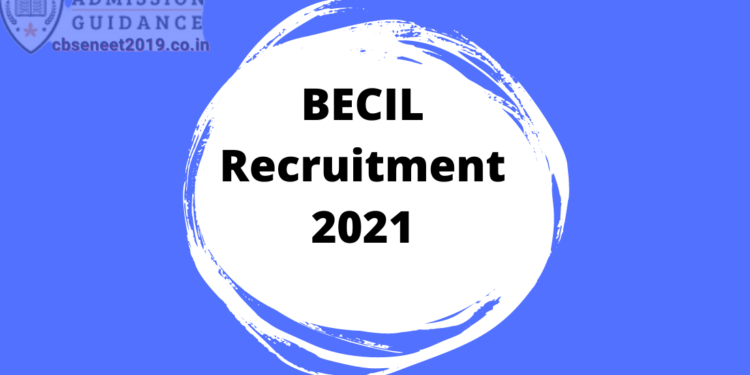 BECIL Recruitment 2021