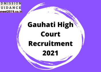 Gauhati High Court Recruitment 2021