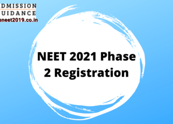 NEET 2021 Phase 2 Registration