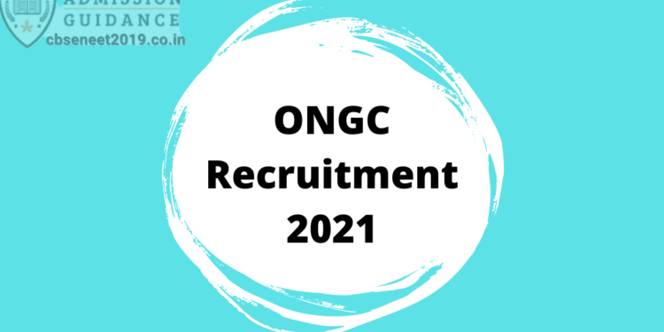 ONGC Recruitment 2021