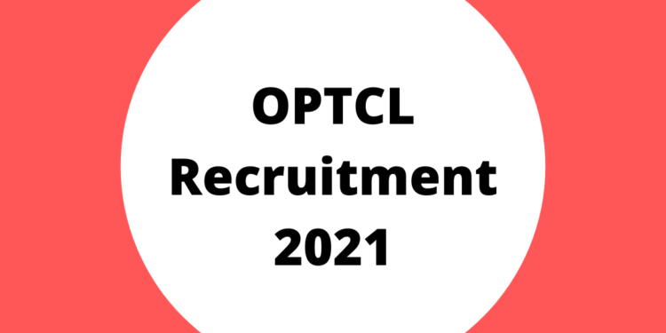 OPTCL Recruitment 2021