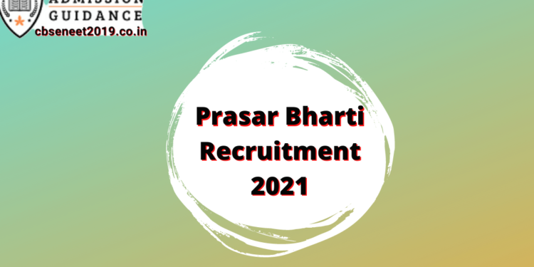 Prasar Bharti Recruitment 2021
