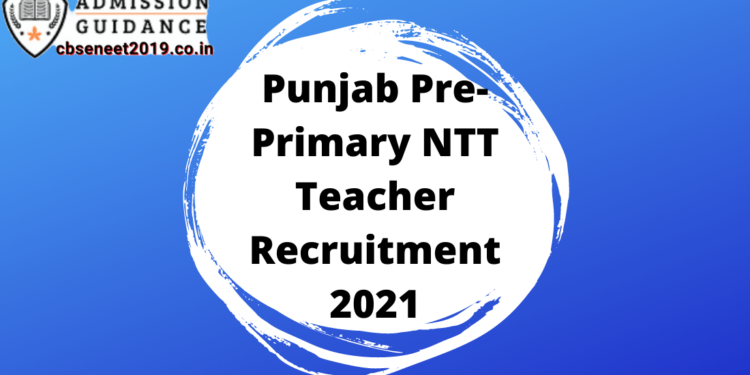 Punjab Pre-Primary NTT Teacher Recruitment 2021