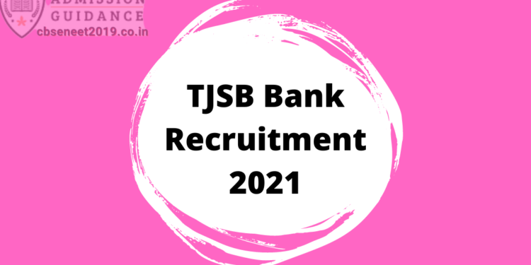 TJSB Bank Recruitment 2021