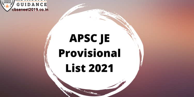 APSC JE Provisional List 2021