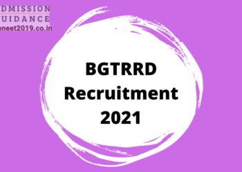 BGTRRD Recruitment 2021