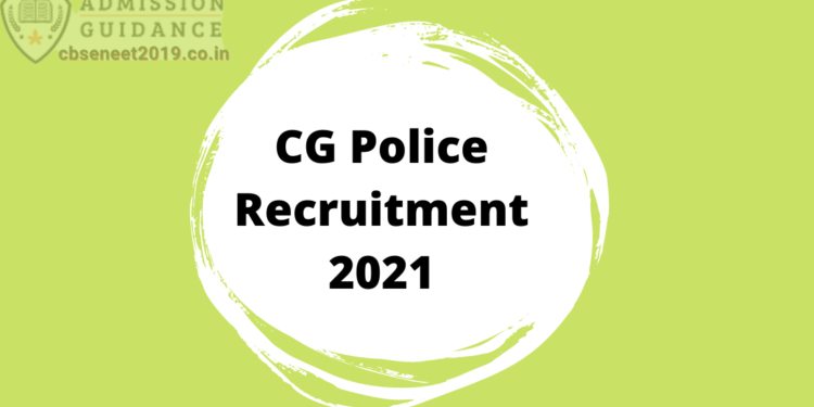 CG Police Recruitment 2021