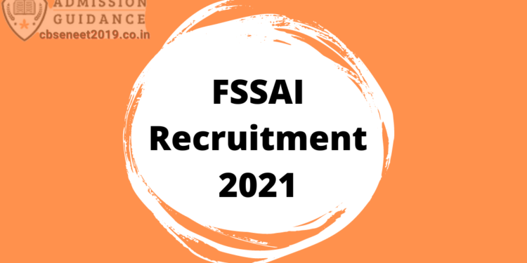 FSSAI Recruitment 2021