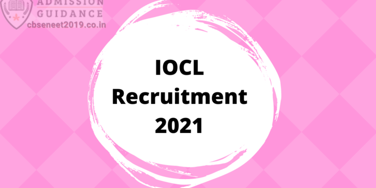 IOCL Recruitment 2021