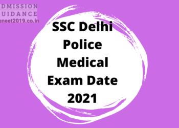 SSC Delhi Police Medical Exam Date 2021