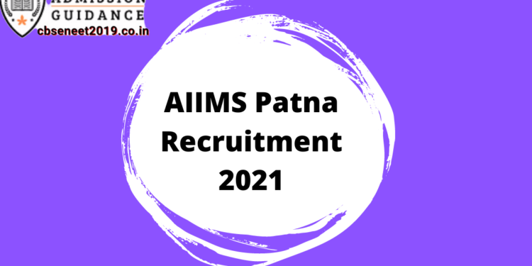 AIIMS Patna Recruitment 2021